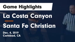 La Costa Canyon  vs Santa Fe Christian  Game Highlights - Dec. 4, 2019
