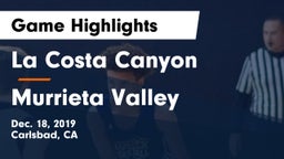 La Costa Canyon  vs Murrieta Valley  Game Highlights - Dec. 18, 2019