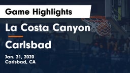 La Costa Canyon  vs Carlsbad  Game Highlights - Jan. 21, 2020