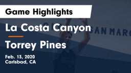 La Costa Canyon  vs Torrey Pines  Game Highlights - Feb. 13, 2020