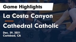 La Costa Canyon  vs Cathedral Catholic  Game Highlights - Dec. 29, 2021