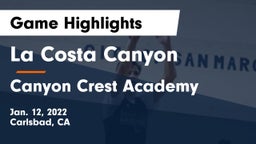 La Costa Canyon  vs Canyon Crest Academy  Game Highlights - Jan. 12, 2022
