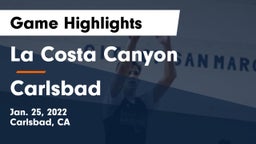 La Costa Canyon  vs Carlsbad  Game Highlights - Jan. 25, 2022