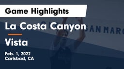 La Costa Canyon  vs Vista  Game Highlights - Feb. 1, 2022