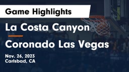 La Costa Canyon  vs Coronado Las Vegas Game Highlights - Nov. 26, 2023