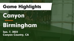 Canyon  vs Birmingham  Game Highlights - Jan. 7, 2022