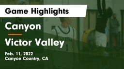 Canyon  vs Victor Valley  Game Highlights - Feb. 11, 2022
