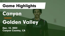 Canyon  vs Golden Valley Game Highlights - Dec. 12, 2022