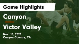 Canyon  vs Victor Valley  Game Highlights - Nov. 15, 2023