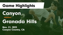 Canyon  vs Granada Hills  Game Highlights - Nov. 21, 2023
