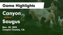 Canyon  vs Saugus  Game Highlights - Nov. 28, 2023