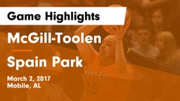 McGill-Toolen  vs Spain Park Game Highlights - March 2, 2017
