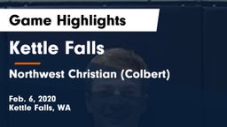 Kettle Falls  vs Northwest Christian  (Colbert) Game Highlights - Feb. 6, 2020