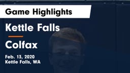 Kettle Falls  vs Colfax  Game Highlights - Feb. 13, 2020