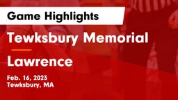 Tewksbury Memorial vs Lawrence  Game Highlights - Feb. 16, 2023