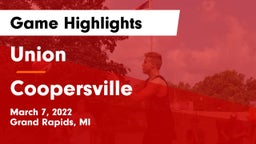 Union  vs Coopersville  Game Highlights - March 7, 2022