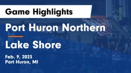 Port Huron Northern  vs Lake Shore  Game Highlights - Feb. 9, 2023