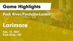 Park River/Fordville-Lankin  vs Larimore  Game Highlights - Feb. 12, 2021