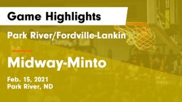 Park River/Fordville-Lankin  vs Midway-Minto  Game Highlights - Feb. 15, 2021
