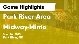 Park River Area vs Midway-Minto  Game Highlights - Jan. 26, 2023
