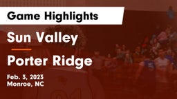 Sun Valley  vs Porter Ridge  Game Highlights - Feb. 3, 2023