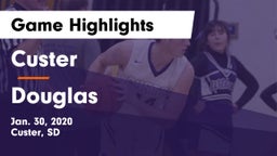 Custer  vs Douglas  Game Highlights - Jan. 30, 2020