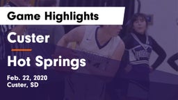 Custer  vs Hot Springs  Game Highlights - Feb. 22, 2020