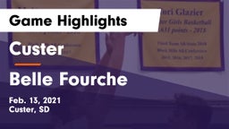 Custer  vs Belle Fourche  Game Highlights - Feb. 13, 2021