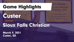 Custer  vs Sioux Falls Christian  Game Highlights - March 9, 2021