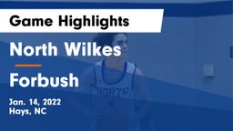 North Wilkes  vs Forbush  Game Highlights - Jan. 14, 2022