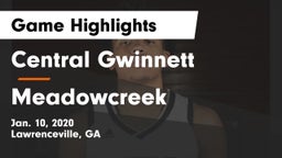 Central Gwinnett  vs Meadowcreek  Game Highlights - Jan. 10, 2020