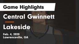 Central Gwinnett  vs Lakeside  Game Highlights - Feb. 4, 2020