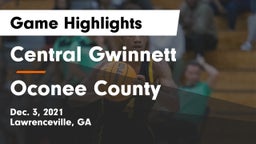 Central Gwinnett  vs Oconee County  Game Highlights - Dec. 3, 2021