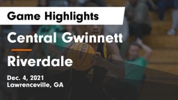 Central Gwinnett  vs Riverdale Game Highlights - Dec. 4, 2021