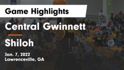 Central Gwinnett  vs Shiloh  Game Highlights - Jan. 7, 2022