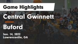 Central Gwinnett  vs Buford  Game Highlights - Jan. 14, 2022