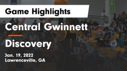 Central Gwinnett  vs Discovery  Game Highlights - Jan. 19, 2022