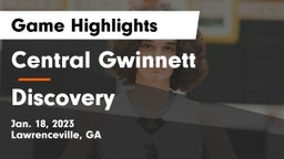 Central Gwinnett  vs Discovery  Game Highlights - Jan. 18, 2023