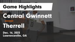 Central Gwinnett  vs Therrell  Game Highlights - Dec. 16, 2023