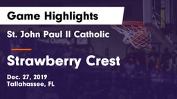 St. John Paul II Catholic  vs Strawberry Crest  Game Highlights - Dec. 27, 2019