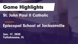 St. John Paul II Catholic  vs Episcopal School of Jacksonville Game Highlights - Jan. 17, 2020