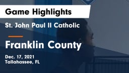 St. John Paul II Catholic  vs Franklin County  Game Highlights - Dec. 17, 2021