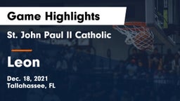 St. John Paul II Catholic  vs Leon  Game Highlights - Dec. 18, 2021