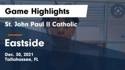 St. John Paul II Catholic  vs Eastside  Game Highlights - Dec. 30, 2021
