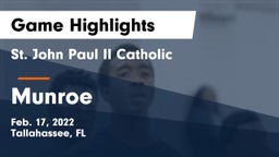 St. John Paul II Catholic  vs Munroe  Game Highlights - Feb. 17, 2022