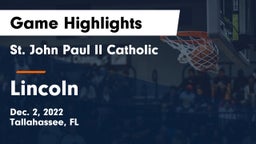 St. John Paul II Catholic  vs Lincoln  Game Highlights - Dec. 2, 2022