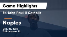 St. John Paul II Catholic  vs Naples  Game Highlights - Dec. 28, 2023