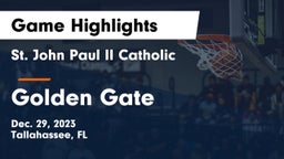 St. John Paul II Catholic  vs Golden Gate  Game Highlights - Dec. 29, 2023
