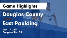 Douglas County  vs East Paulding  Game Highlights - Jan. 13, 2023