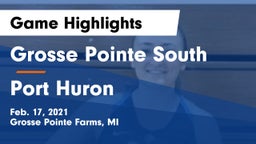 Grosse Pointe South  vs Port Huron  Game Highlights - Feb. 17, 2021
